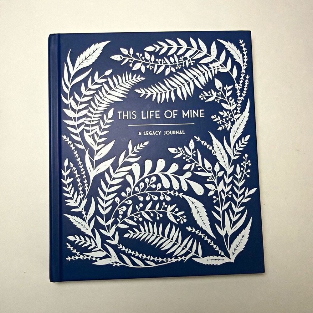 This Life of Mine: A Legacy Journal for Grandparents, Parents and more